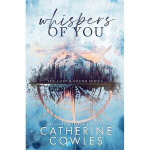 Whispers of You: A Lost & Found Special Edition -- Catherine Cowles